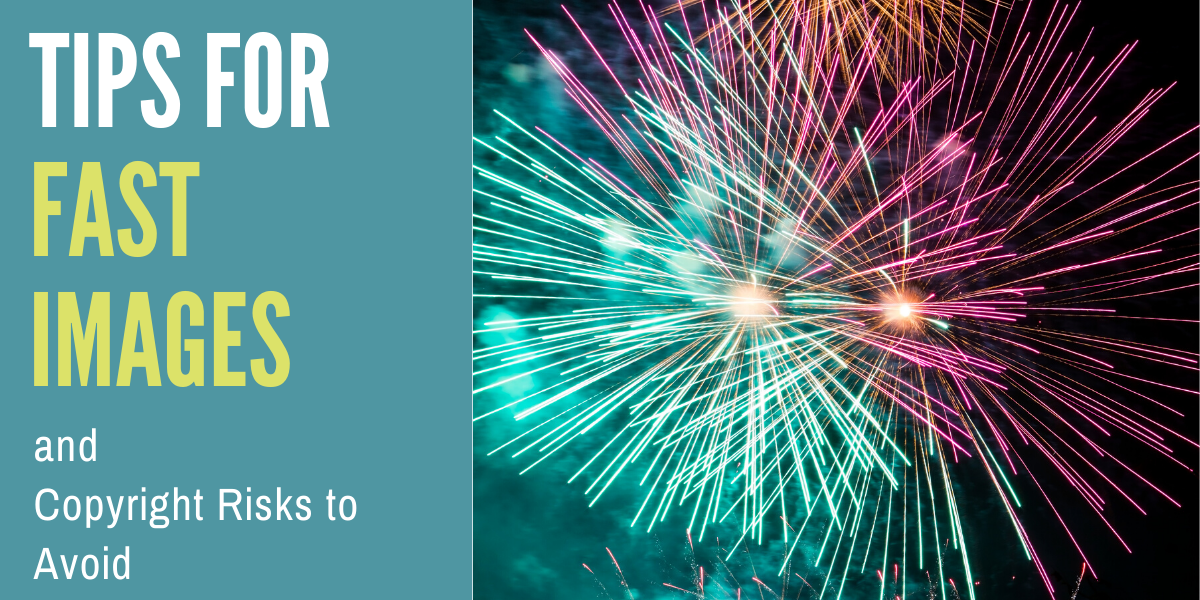 Tips for Quick Photos (and Common Copyright Risks To Avoid)